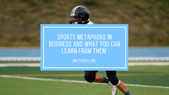 Sports Metaphors in Business and What You Can Learn From Them