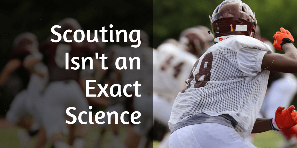 Scouting Isn’t an Exact Science